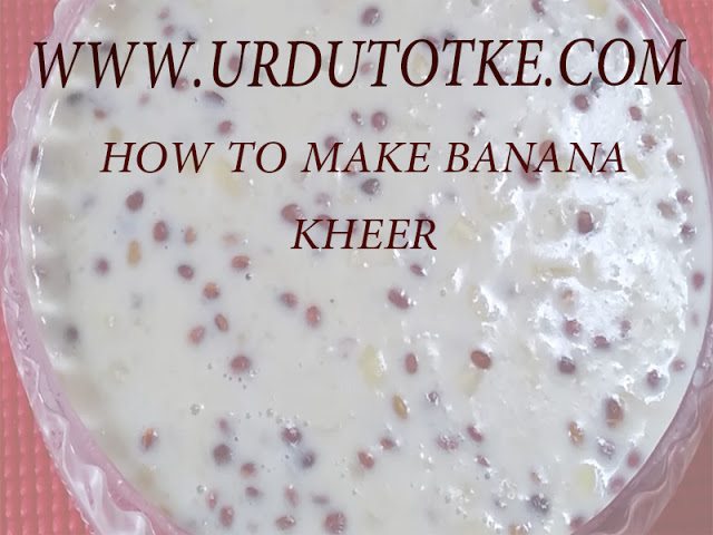 how to make banana kheer