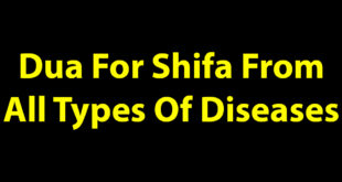 Dua For Shifa From All Types Of Diseases