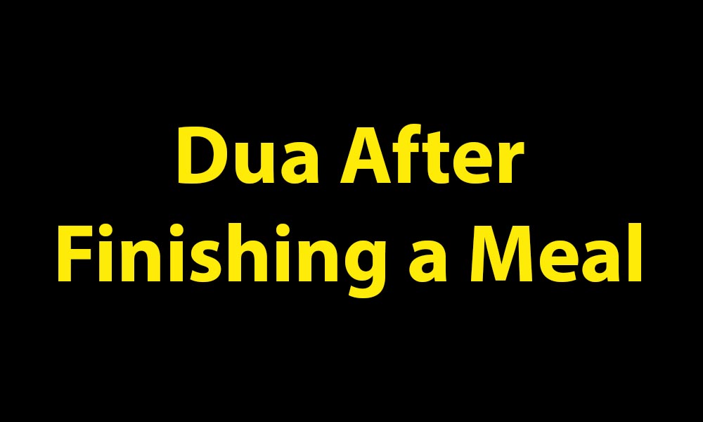 Dua After Finishing a Meal