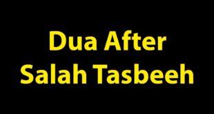 Dua After Salah Tasbeeh