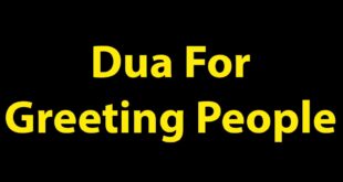 Dua For Greeting People