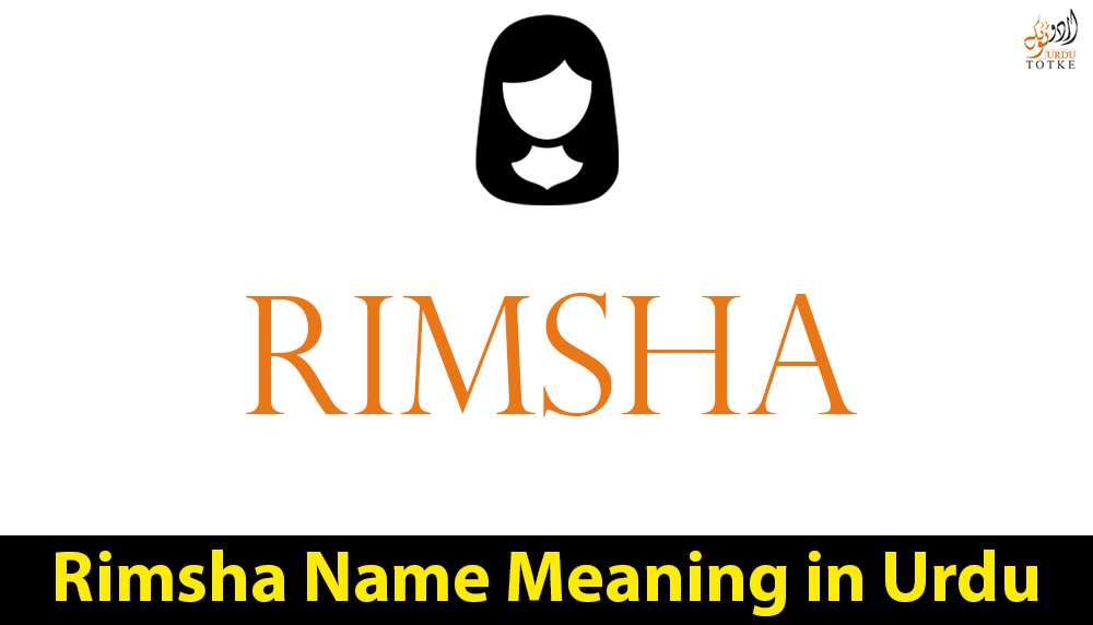 Rimsha Name Meaning in Urdu